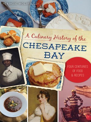 cover image of A Culinary History of the Chesapeake Bay